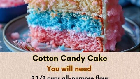 Peut être une image de texte qui dit ’Cotton Candy Cake You will need 2 1/2 cups all-purpose flour 21/2 teaspoons baking powder 1/2 teaspoon salt 1 cup unsalted butter, softened 2 cups granulated sugar 4 large eggs’